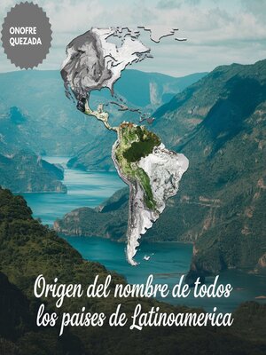 cover image of Origen Del Nombre De Todos Los Países De Latinoamérica